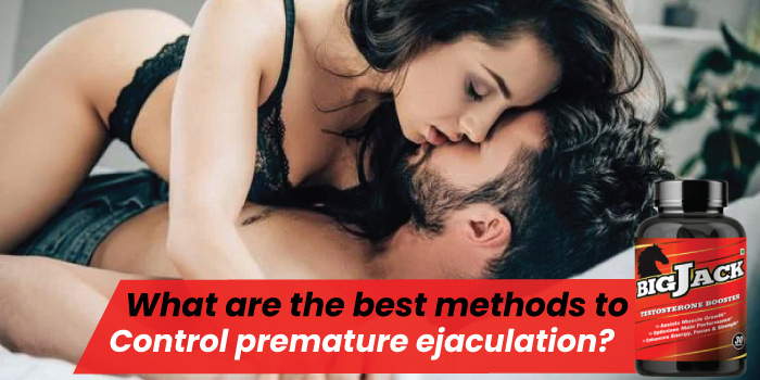 What are the best methods to control premature ejaculation?